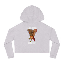 Load image into Gallery viewer, Cluck around and FIND OUT! Women’s Cropped Hooded