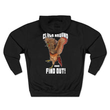 Load image into Gallery viewer, Cluck Around and FIND OUT! Hoodie