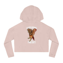 Load image into Gallery viewer, Cluck around and FIND OUT! Women’s Cropped Hooded